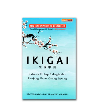 PenaPedia - Ikigai Rahasia Hidup Bahagia dan Panjang Umur Orang Jepang (HC) Hector Gracia dan Francesc Miralles