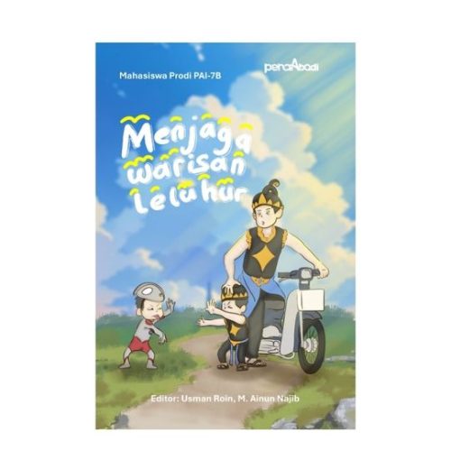 Menjaga Warisan Leluhur