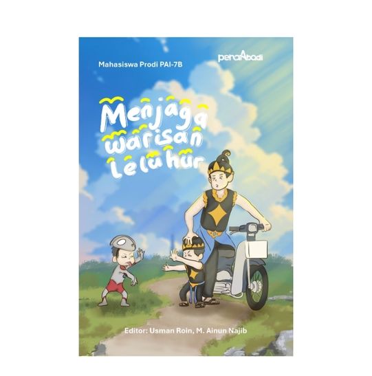 Menjaga Warisan Leluhur