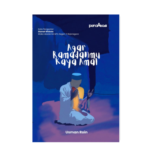 Agar Ramadanmu Kaya Amal