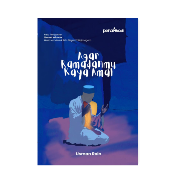 Agar Ramadanmu Kaya Amal